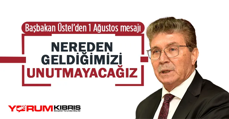 Ünal Üstel: Geleceği inşa ederken nereden geldiğimizi unutmamalı, unutturmamalıyız