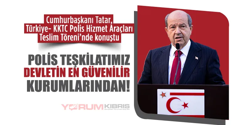 Tatar: “Polis teşkilatının güçlenmesi bizlere güç ve moral veriyor”